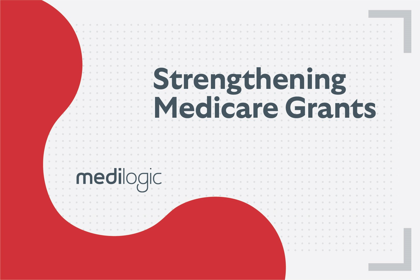 Strengthening Medicare - General Practice Grants Program Medilogic